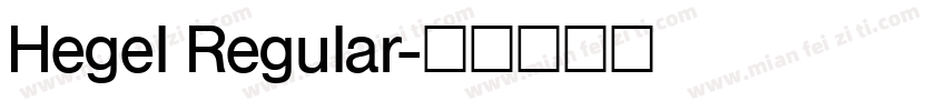 Hegel Regular字体转换